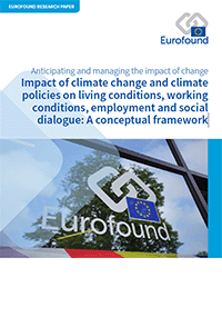 Eurofound har skrevet rapporten Impact of climate change and climate policies on living conditions, working conditions, employment and social dialogue: A conceptual framework