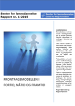 Senter for lønnsdannelse: Rapportside: Roger Bjørnstad og Ragnar Nymoen: Frontfagsmodellen i fortid, nåtid og framtid